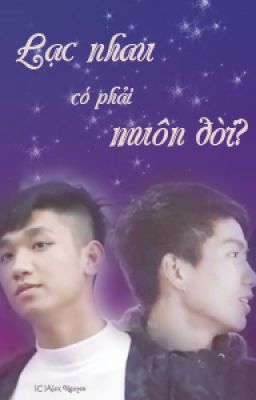 [Fanfiction][U23][Đại - Đức] Lạc nhau có phải muôn đời