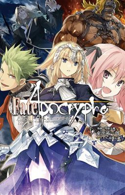 Fate / Apocrypha Tập 1 - Ngụy tác / Đại chiến Chén thánh (Translated by: Valvrare Team)