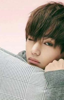 [FF 18+] BTS Tưởng Tượng Taehyung Là Bạn Trai Của Bạn