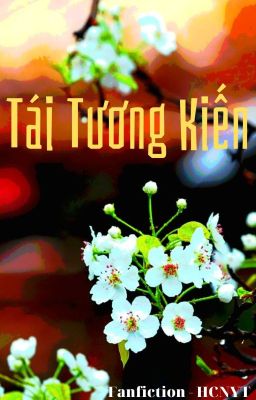 [FF][HCNYT][BH] - TÁI TƯƠNG KIẾN