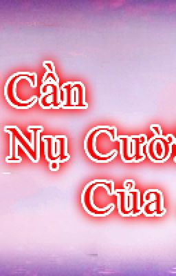 Fic Khải Thiên - Chỉ Cần Nụ Cười Của Anh