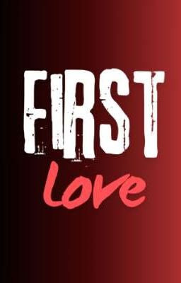 First Love