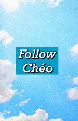 Follow Chéo.