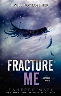 FRACTURAME 2.5 (SHATTER ME ) 