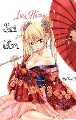 [FT - Lucy Harem] Sai Lầm