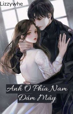 [FULL] Anh Ở Phía Nam Đám Mây