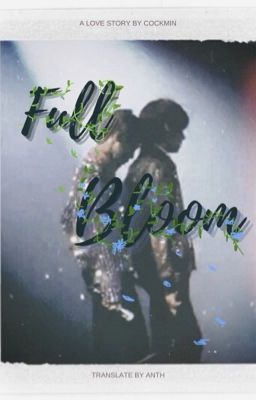 Full Bloom - KookMin |TRANS|