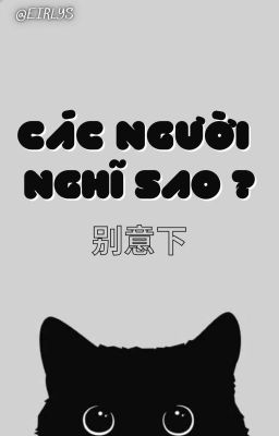 [ FULL ] Các Người Nghĩ Sao ?