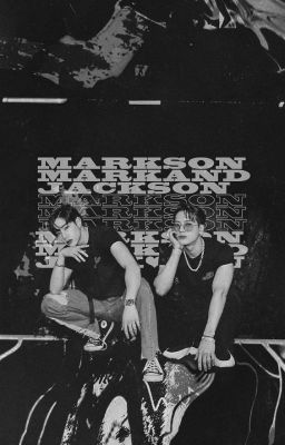 [FULL][GOT7][Markson] VẪN CHƯA XONG ĐÂU