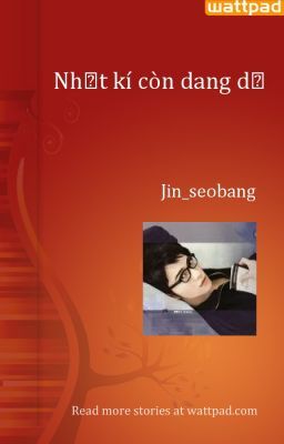 [Full] Nhật kí còn dang dở