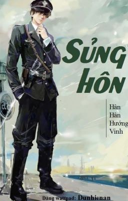 [FULL] Sủng Hôn - Hân Hân Hướng Vinh