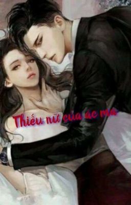 (Full) Thiếu Nữ Của Ác Ma