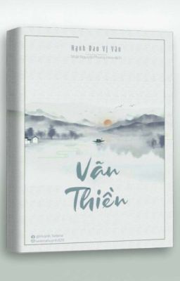 [Full] VÃN THIỀN - Hạnh Dao Vị Vãn