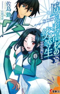 [FullPicture] Mahouka Koukou no Rettousei Vol  5 - Kỳ nghỉ hè