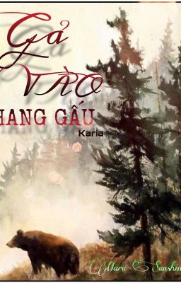 Gả Vào Hang Gấu [Karia]