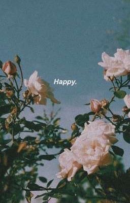 [GameXOc] [Tạp nham Fanfiction] Happy