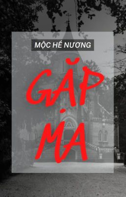 Gặp Ma