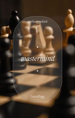 [GEBORGENHEIT | 09:00] mastermind