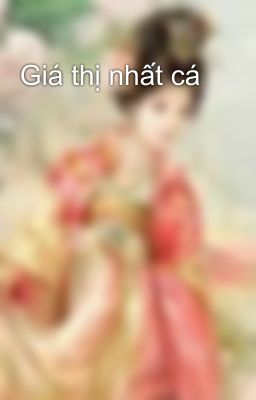 Giá thị nhất cá