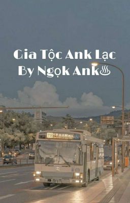 Gia Tộc Ank Lạc