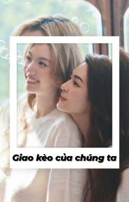 Giao kèo của chúng ta 