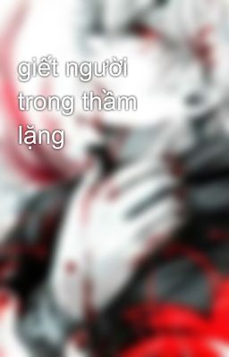 giết người trong thầm lặng