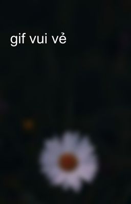 gif vui vẻ