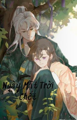 (GinRan- ĐN CONAN) Ngày Mặt Trời Chết