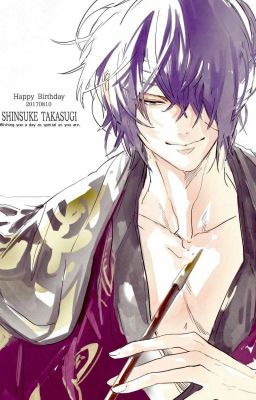 [Gintama] Shinsuke Takasugi yêu thầm sử-Địa Nhật Thảo