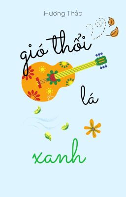 Gió Thổi Lá Xanh