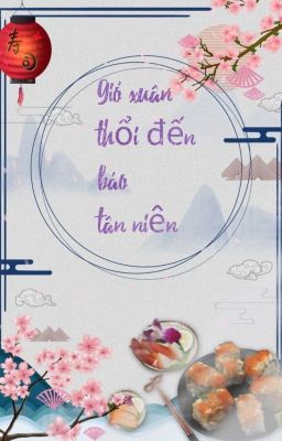 Gió xuân thổi đến báo tân niên