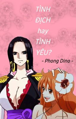 [GL] [ĐN] Tình Địch Hay Tình Yêu? - Phong Dino