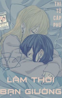 /GL/FUTA/PO18/ Lâm Thời Bạn Giường - Thi Từ Cáp Phú