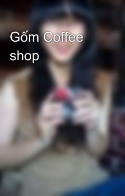 Gốm Coffee shop