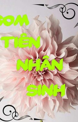 GOM TIỀN NHÂN SINH