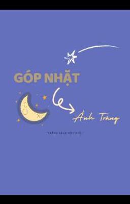 Góp nhặt ánh trăng