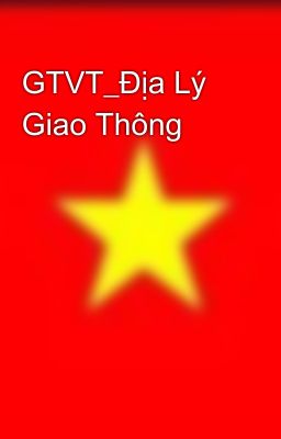 GTVT_Địa Lý Giao Thông