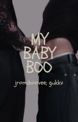 gukkv | my baby boo