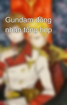 Gundam đồng nhân tổng hợp