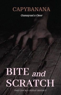 [GuOn] BITE AND SCRATCH 