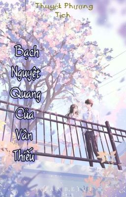 [H+]Bạch Nguyệt Quang Của Vân Thiếu