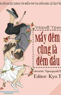 [H+] Mấy Đêm Cũng Là Đêm Đầu - Nghệ Tịnh