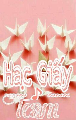 Hạc Giấy Team - HGT