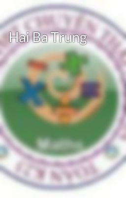 Hai Ba Trung