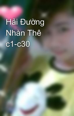 Hải Đường Nhàn Thê c1-c30