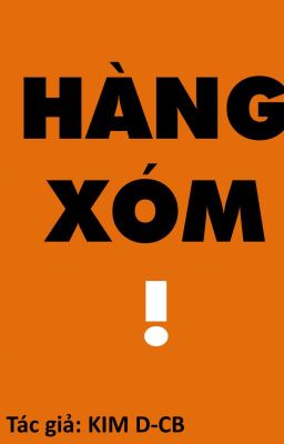 HÀNG XÓM!