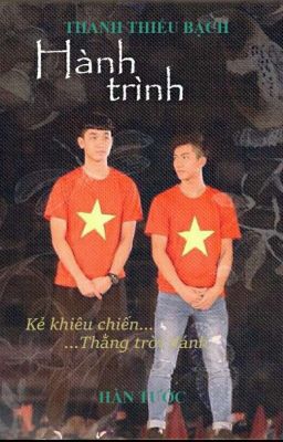 Hành Trình (Nắng, có phải vì anh?) - Đại Đức - [Longfic]