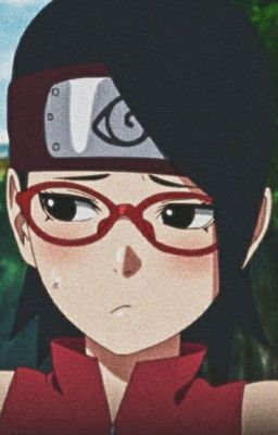 [Harem Sarada] Cô nàng mạnh mẽ!