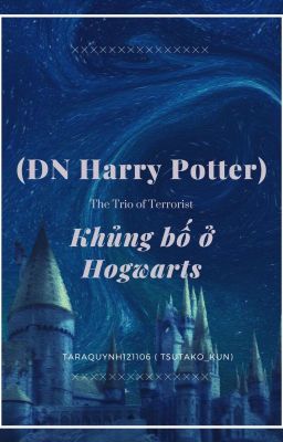 (Harry Potter) Khủng bố ở Hogwarts