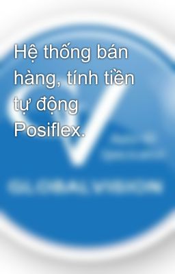 Hệ thống bán hàng, tính tiền tự động Posiflex.